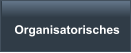 Organisatorisches